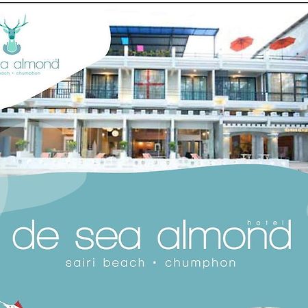 De Sea Almond Hotel Chumphon Eksteriør billede